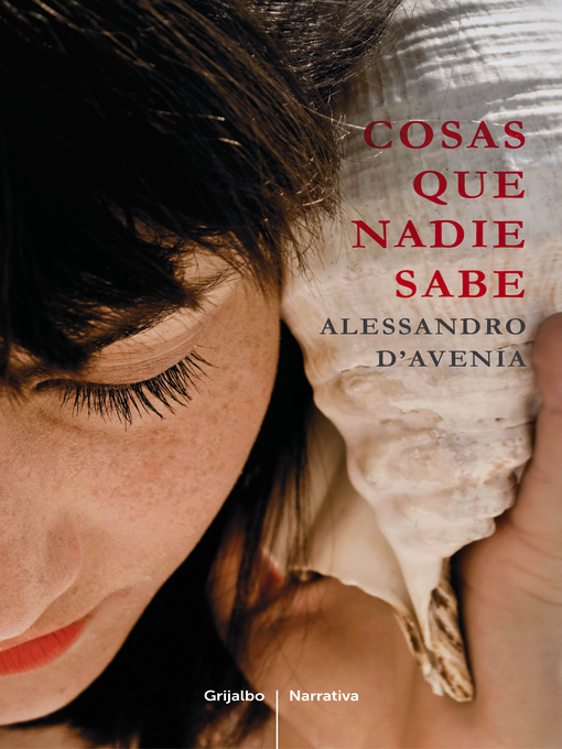 Title details for Cosas que nadie sabe by Alessandro D'Avenia - Wait list